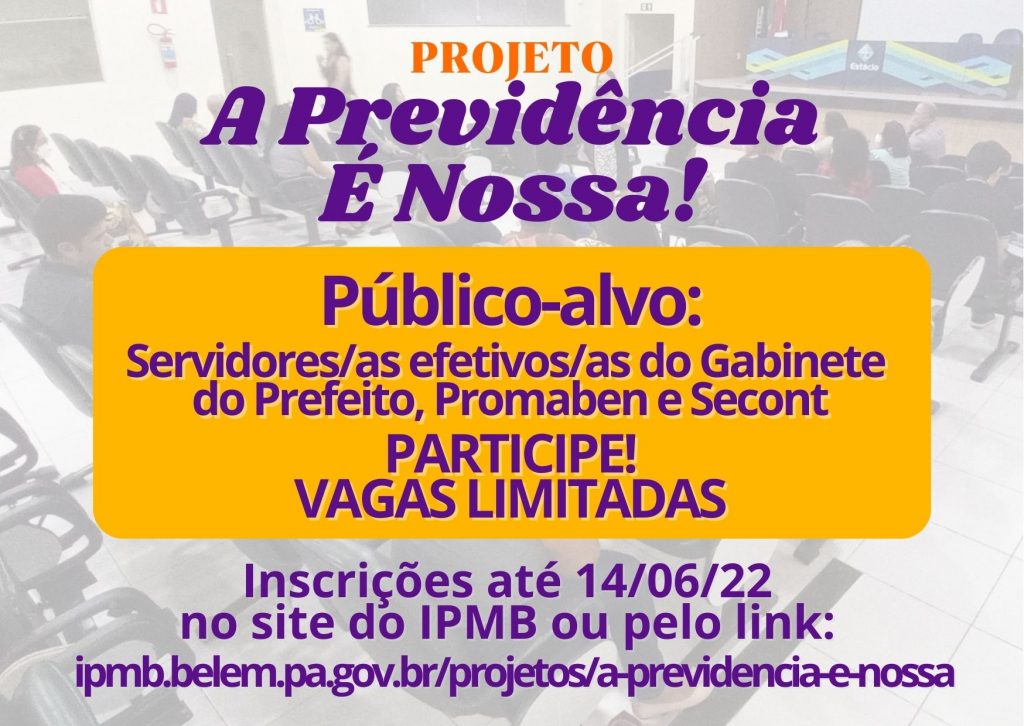 Público-alvo Servidoresas efetivosas da SESMA PARTICIPE! VAGAS LIMITADAS