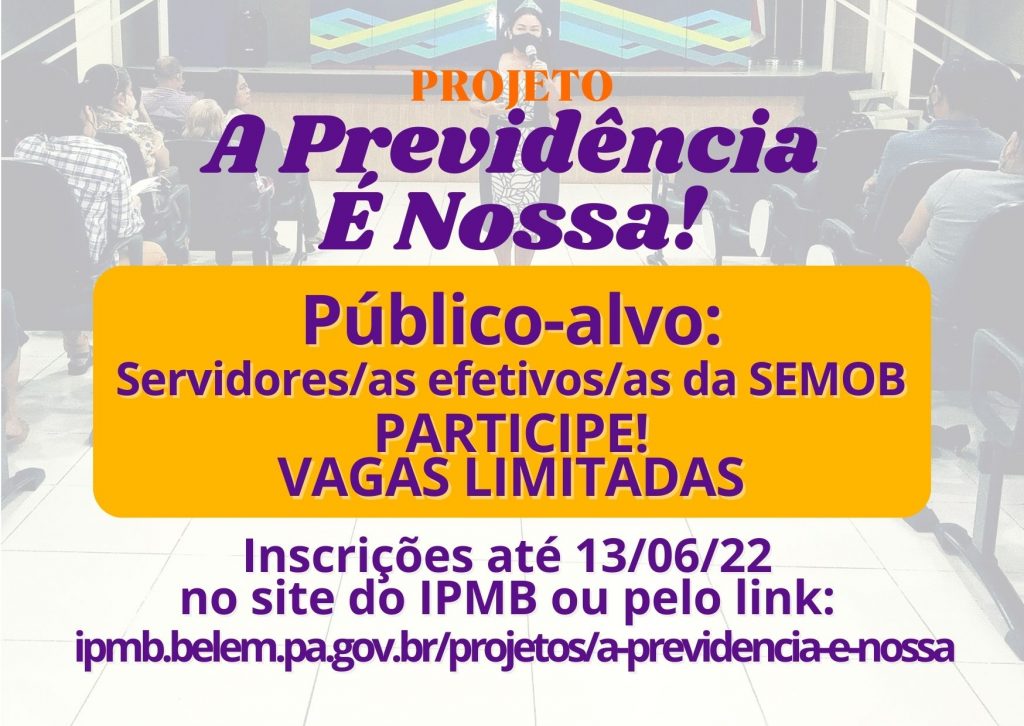 Público-alvo Servidoresas efetivosas da SESMA PARTICIPE! VAGAS LIMITADAS